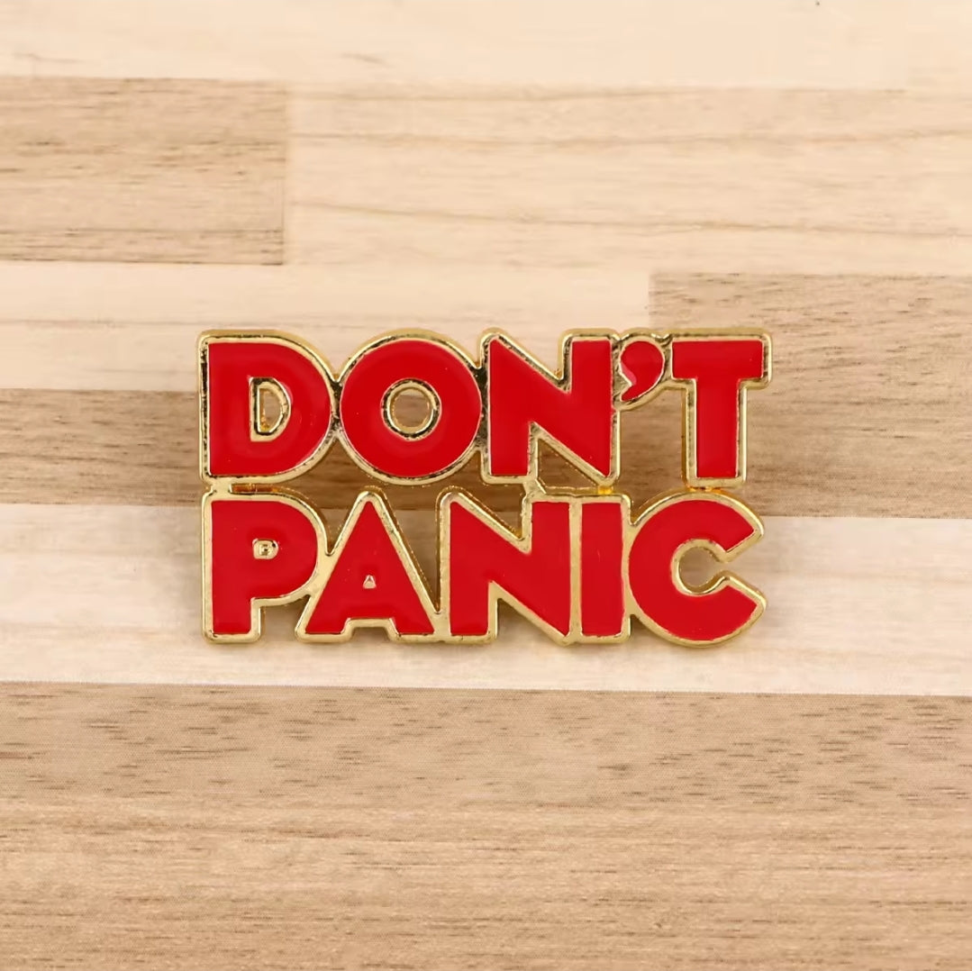 "Don't Panic" Red Pin Badge