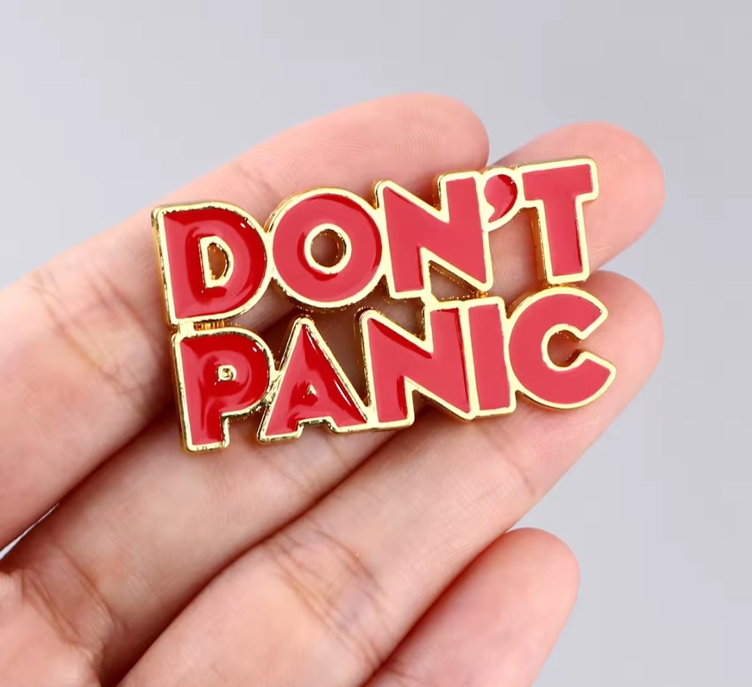 "Don't Panic" Red Pin Badge