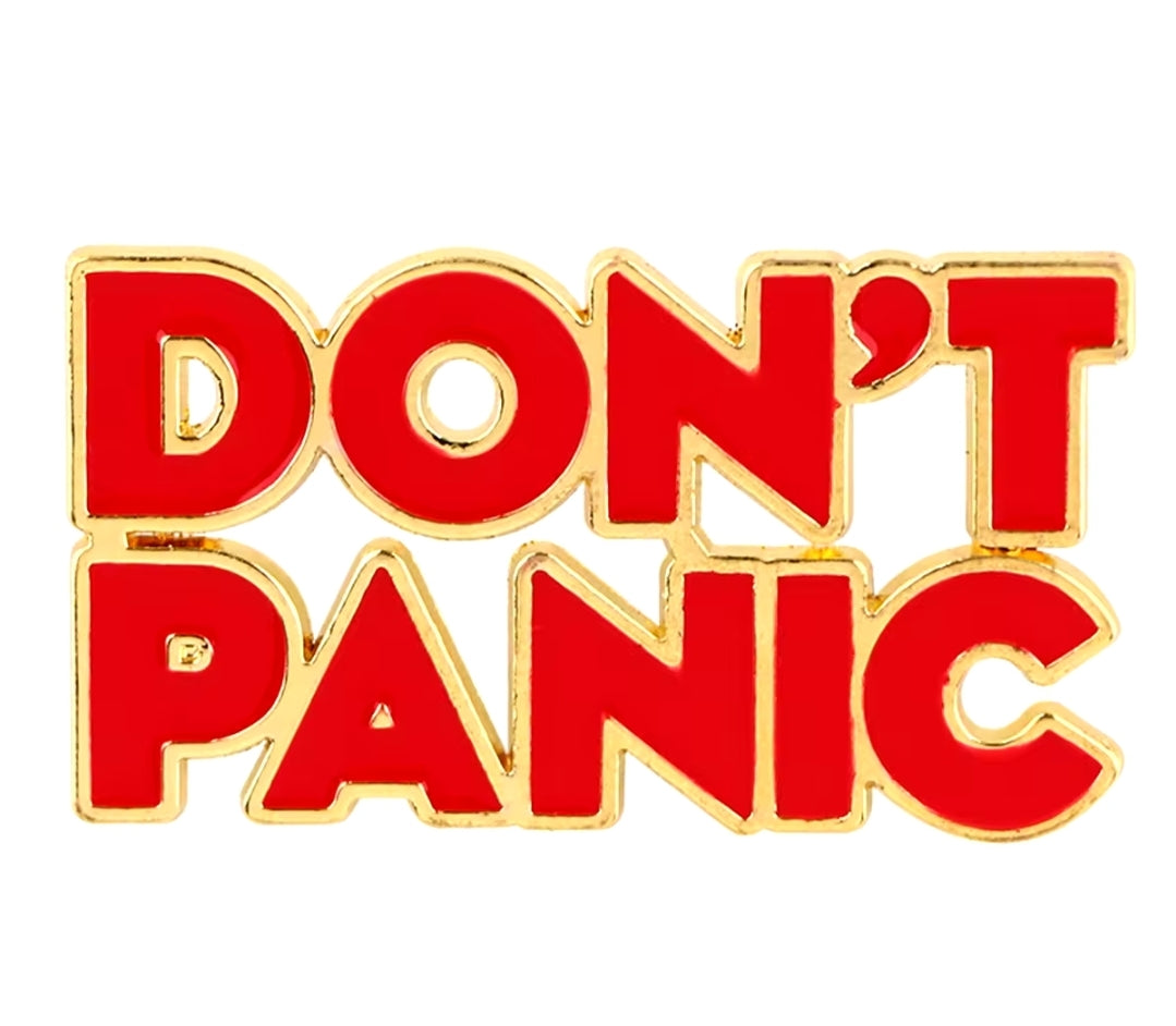 "Don't Panic" Red Pin Badge