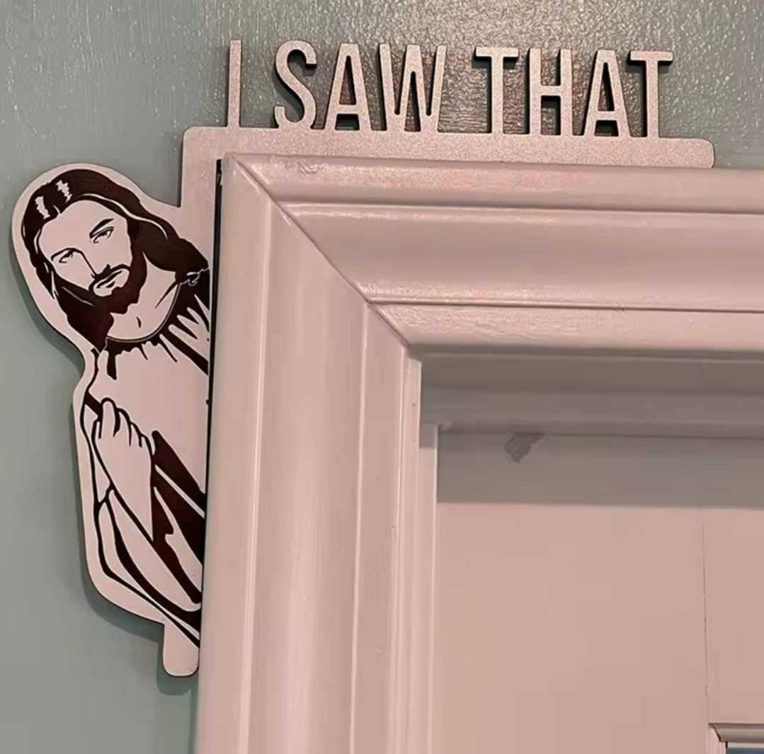 Jesus "I Saw That" Hanger